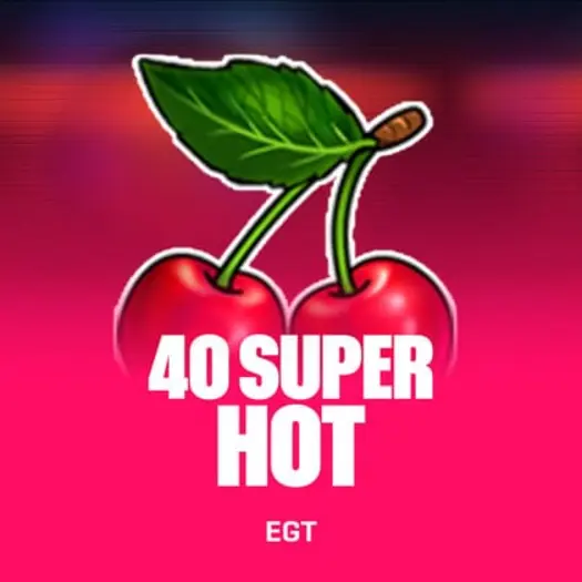 40 Super Hot